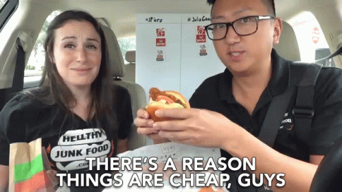 Theres A Reason Things Are Cheap Guys Cheap GIF - Theres A Reason Things Are Cheap Guys Cheap Disgusting GIFs