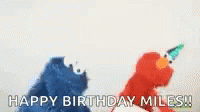 Happy Birthday Miles Muppets GIF - Happy Birthday Miles Muppets Cookie Monster GIFs