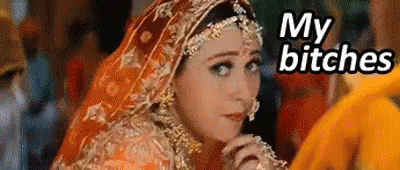 My Bitches GIF - My Bitches Bollywood GIFs