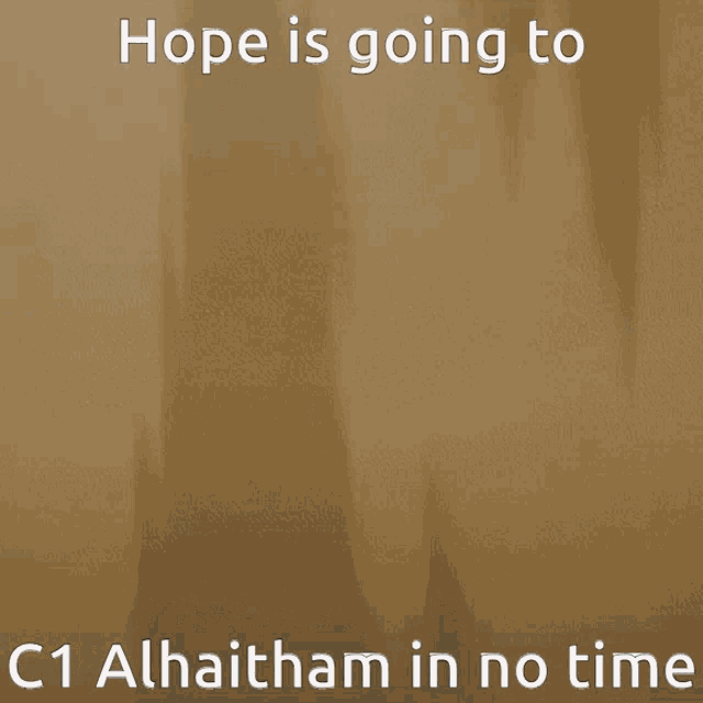 a picture of a feather with the words hope is going to c1 alhaitham in no time