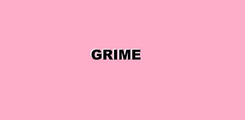 Grime GIF - Grime GIFs