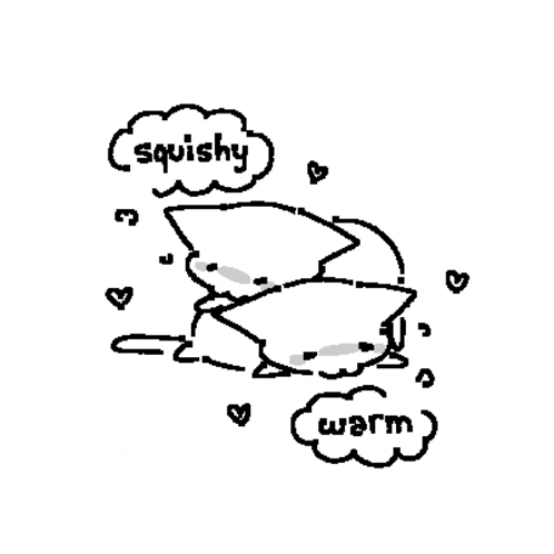 a black and white drawing of two cats laying on top of each other with a speech bubble that says squishy warm