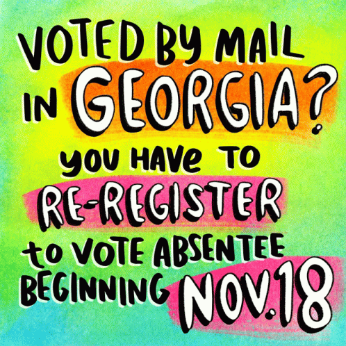 Vote By Mail In Georgia I Voted By Mail GIF - Vote By Mail In Georgia I Voted By Mail Reregister GIFs