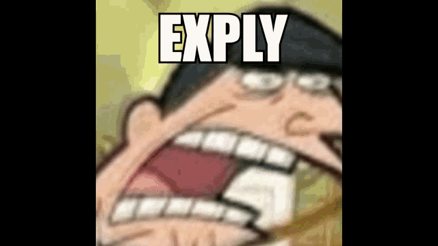a close up of a cartoon character with his mouth open and the words `` exply '' written above him .