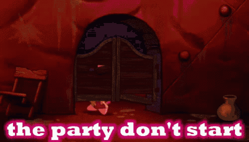 a cartoon of patrick star with the words the party don 't start