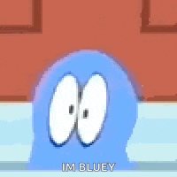 a blue cartoon character with big eyes and the words `` im bluey '' .
