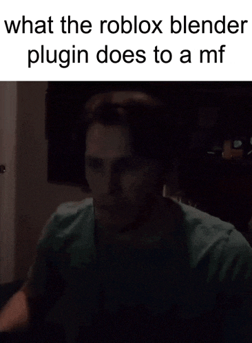 a man is dancing in a dark room with the words what the roblox blender plugin does to a mf below him
