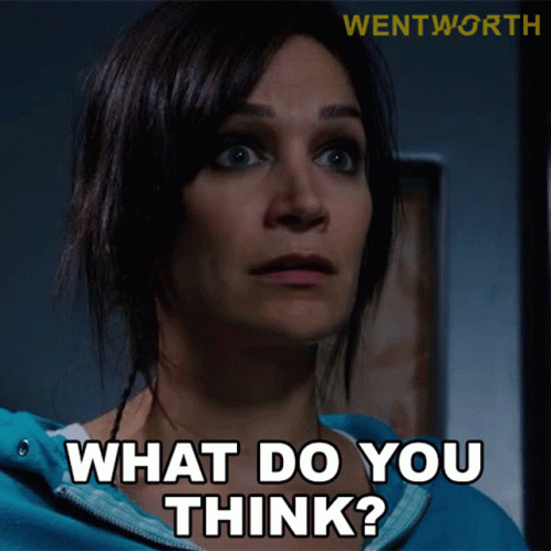 What Do You Think Franky Doyle GIF - What Do You Think Franky Doyle Wentworth GIFs