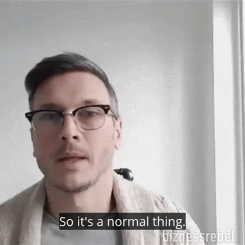 So Its A Normal Thing Mike Koziol GIF - So Its A Normal Thing Mike Koziol Bizness Rebels GIFs