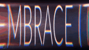 a sign that says " embrace it " is lit up