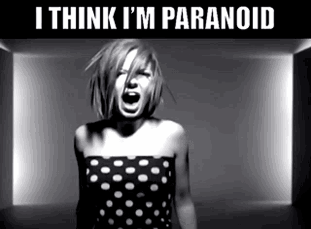 I Think Im Paranoid Garbage GIF - I Think Im Paranoid Garbage Shirley Manson GIFs