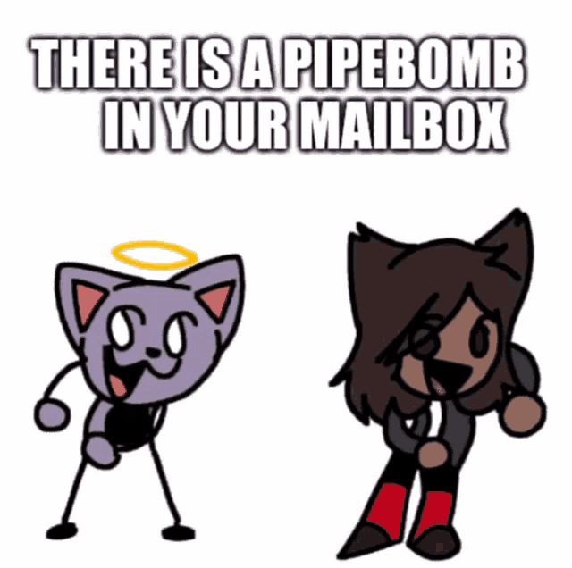 there is a pipebomb in your mailbox written on a picture of two cartoon characters
