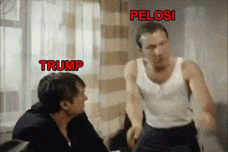 a man in a white tank top is talking to another man in a room with the words trump and pelosi above him
