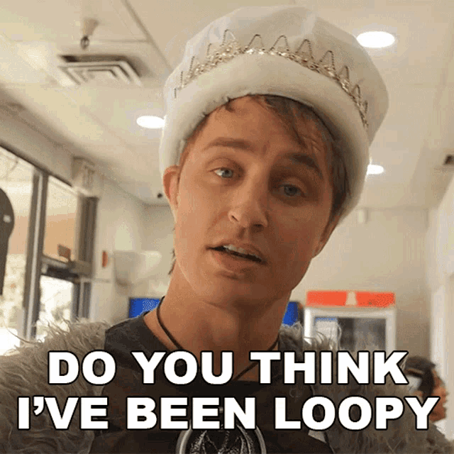 Do You Think Ive Been Loopy All Day To Day Danny Mullen GIF - Do You Think Ive Been Loopy All Day To Day Danny Mullen Do You Think Im Going Crazy GIFs