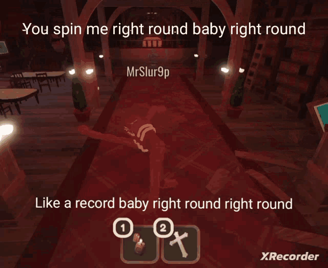 a screenshot of a video game that says you spin me right round baby right round