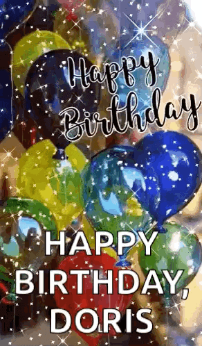 a happy birthday doris greeting card with balloons and glitter .