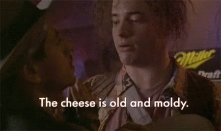 The Chese Is Old And Moldy Brendan Fraser GIF - The Chese Is Old And Moldy Brendan Fraser GIFs