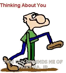 a cartoon of a man standing on one leg with the words `` thinking about you '' written above him .