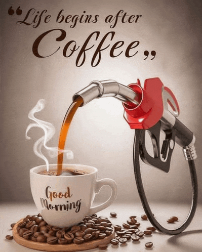 a cup of coffee is being poured from a gas pump with a quote that says life begins after coffee