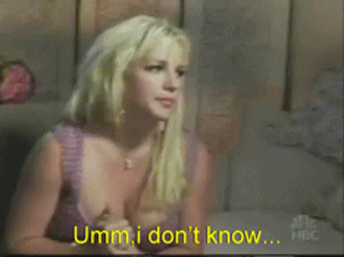 I Dont Know Umm GIF - I Dont Know Umm Britney GIFs