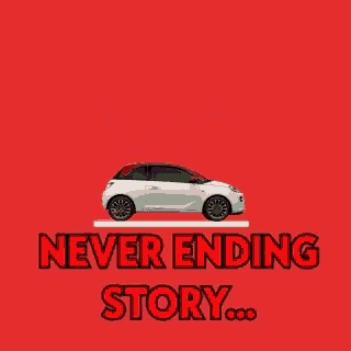 a car is flying through the air with the words never ending story written below it