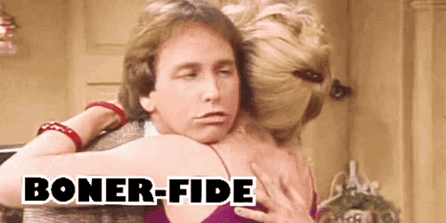 a man is hugging a woman with the words boner fide written on the bottom