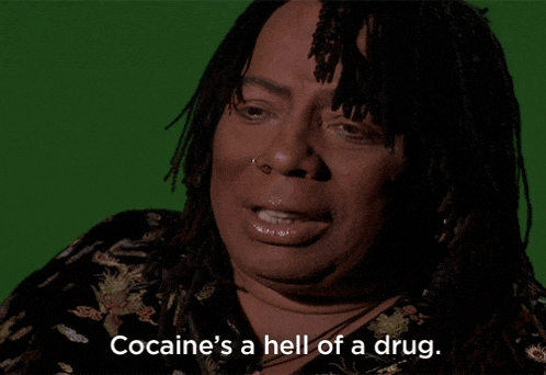 a man says cocaine 's a hell of a drug on a green background