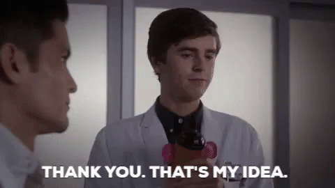 Due Credit GIF - The Good Doctor Thank You Thats My Idea GIFs