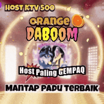 an advertisement for orange daboom host ktv 500 host paling gempaq mantap padu terbaik
