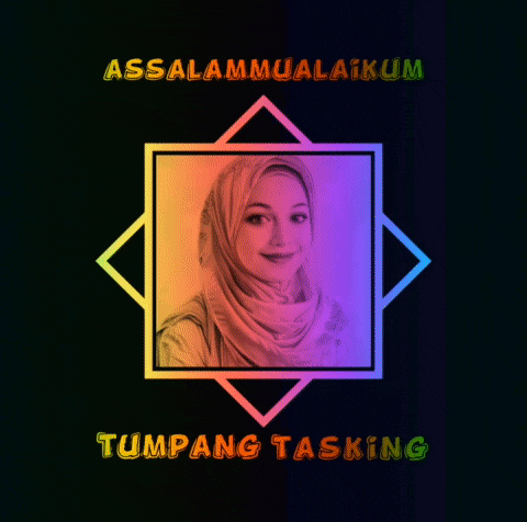 a picture of a woman in a hijab with the words assalamualaikum tumpang tasking