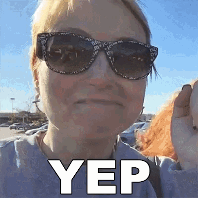 a woman wearing sunglasses has the word yep in white letters