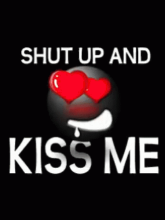 Shut Up And Kiss Me GIF - Shut Up And Kiss Me GIFs