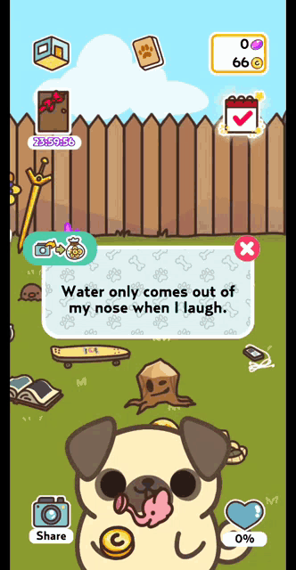 a pug dog in a video game with a message that says water only comes out of my nose when i laugh