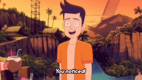 a cartoon character says you noticed in a tropical setting