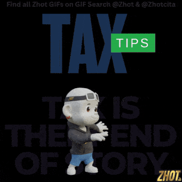 a cartoon character is standing in front of a poster that says tax tips