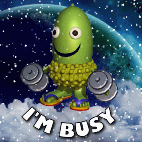 Im Busy I Am Busy GIF - Im Busy I Am Busy Too Busy GIFs