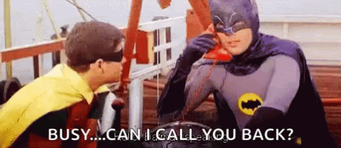 Batman Busy GIF - Batman Busy Can I Call You Back GIFs