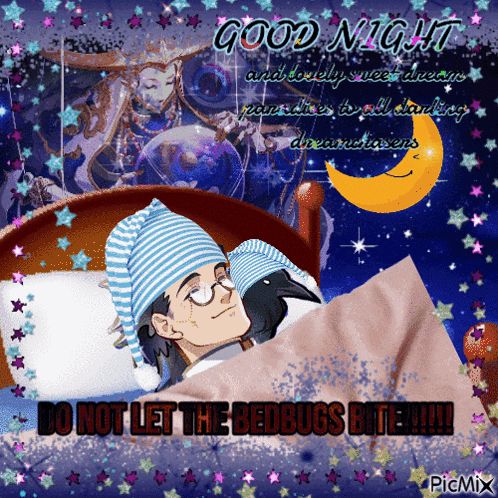 a picture of a man sleeping with a crow and the words " do not let the bedbugs bite !!! "