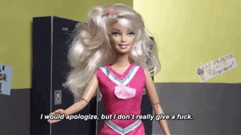 Barbie Not Sorry GIF - Barbie Not Sorry Dont Care GIFs