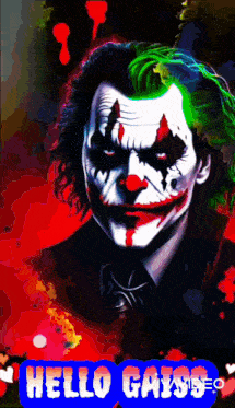 a poster of the joker with the words hello gayss written below him