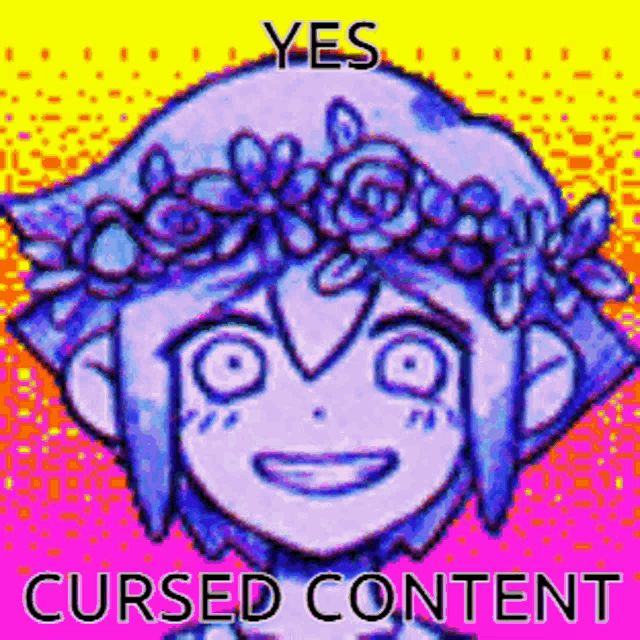 a cartoon of a girl with a flower crown on her head and the words `` yes cursed content '' .