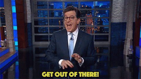Get Out GIF - Stephen Colbert Get Out Of There Get Out GIFs