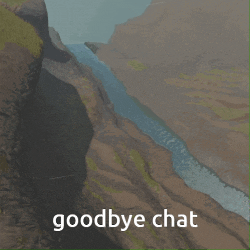 a picture of a cliff with the words goodbye chat on the bottom