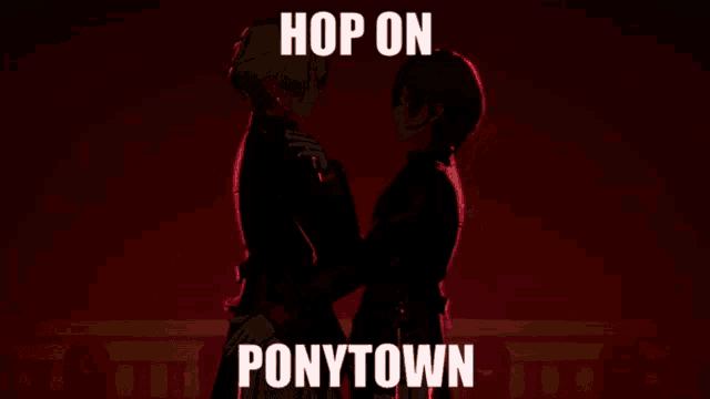 a picture of two anime characters with the words hop on ponytown