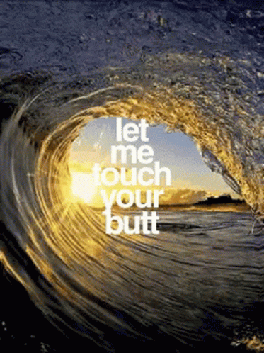 Let Me Touch Your Butt GIF - Let Me Touch Your Butt GIFs