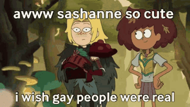 a cartoon of two girls standing next to each other with a caption that says i wish gay people were real .