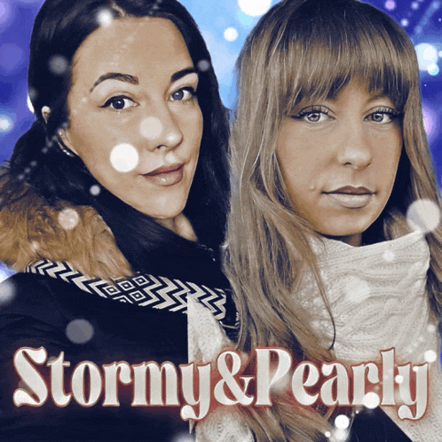 a poster for stormy & pearly with two women on it
