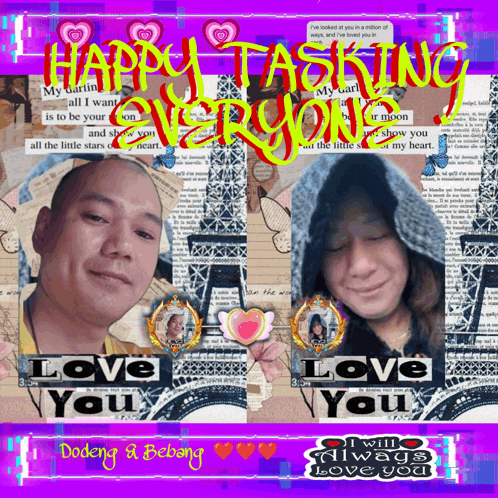 a poster that says happy tasking everyone and love you