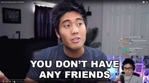 You Dont Have Any Friends Ryan Higa GIF