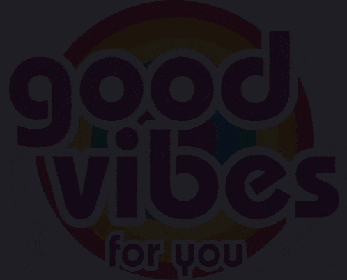 a sign that says good vibes for you on it